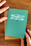 'I Am Here For You' Card