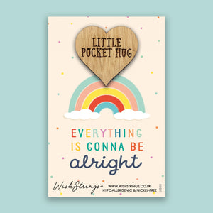 Everything Is Gonna Be Alright - Pocket Hug Token